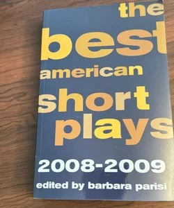 The Best American Short Plays 2008-2009