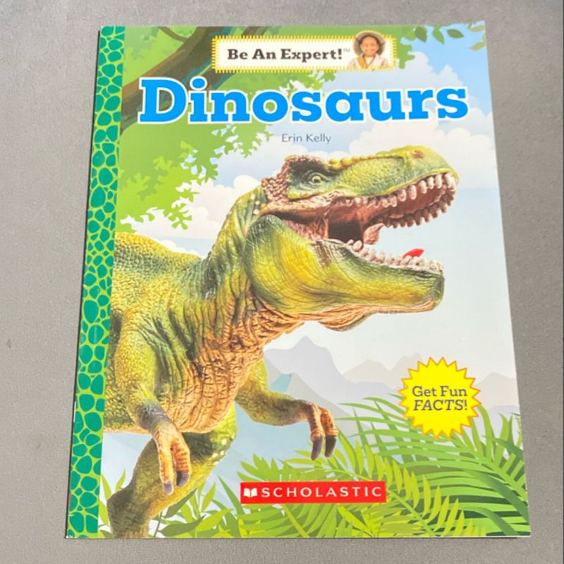 Dinosaurs (Be an Expert!)