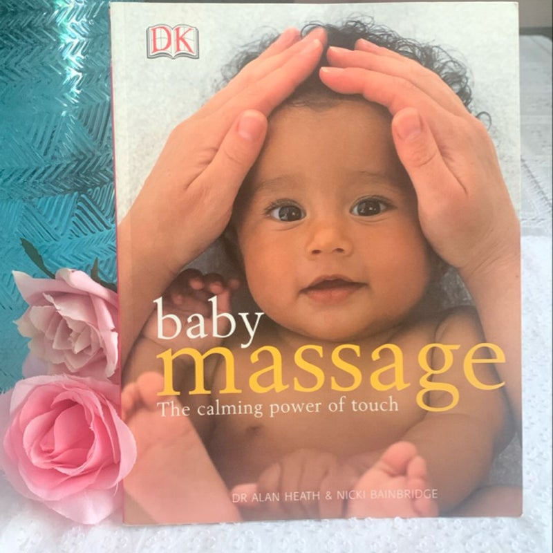 Baby Massage Calm Power of Touch