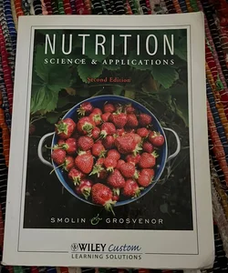 Nutrition Science And Applications 2nd Edition