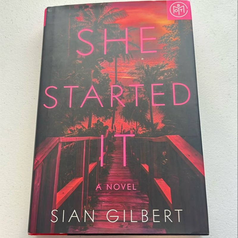 BOTM She Started It