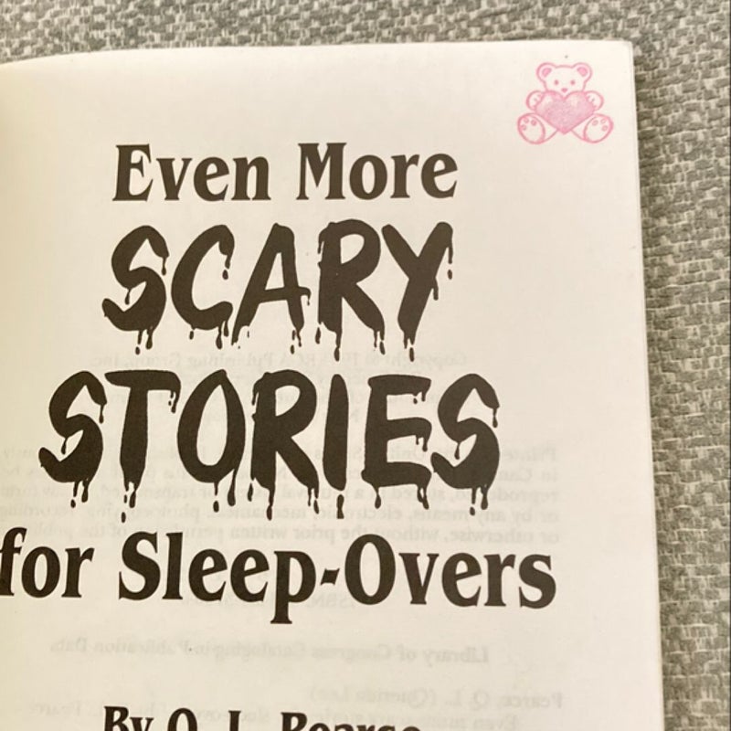 Even More Scary Stories for Sleep-Overs