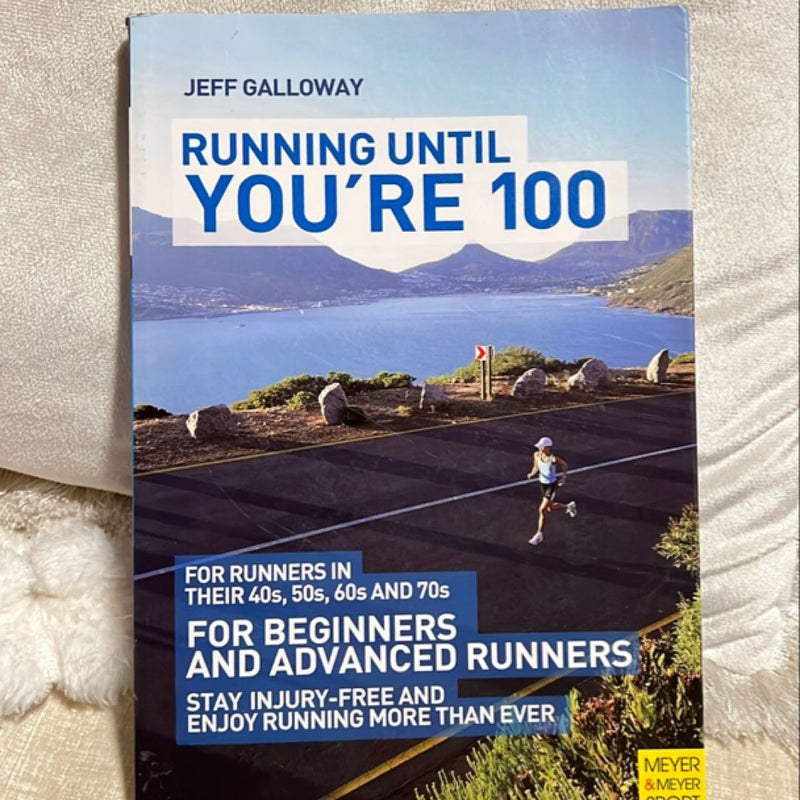 Running until You're 100