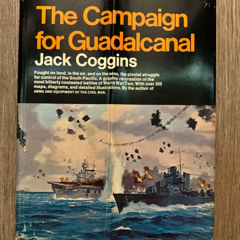 The Campaign for Guadalcanal