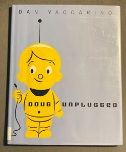 Doug Unplugged