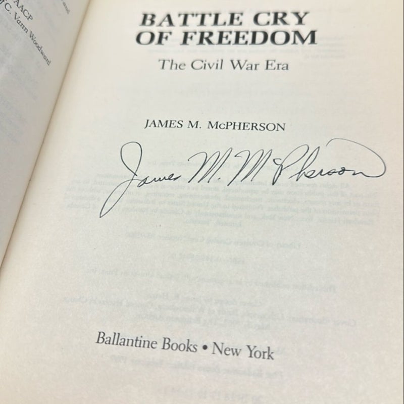 Battle Cry of Freedom (Signed First Ballantine Books Edition)