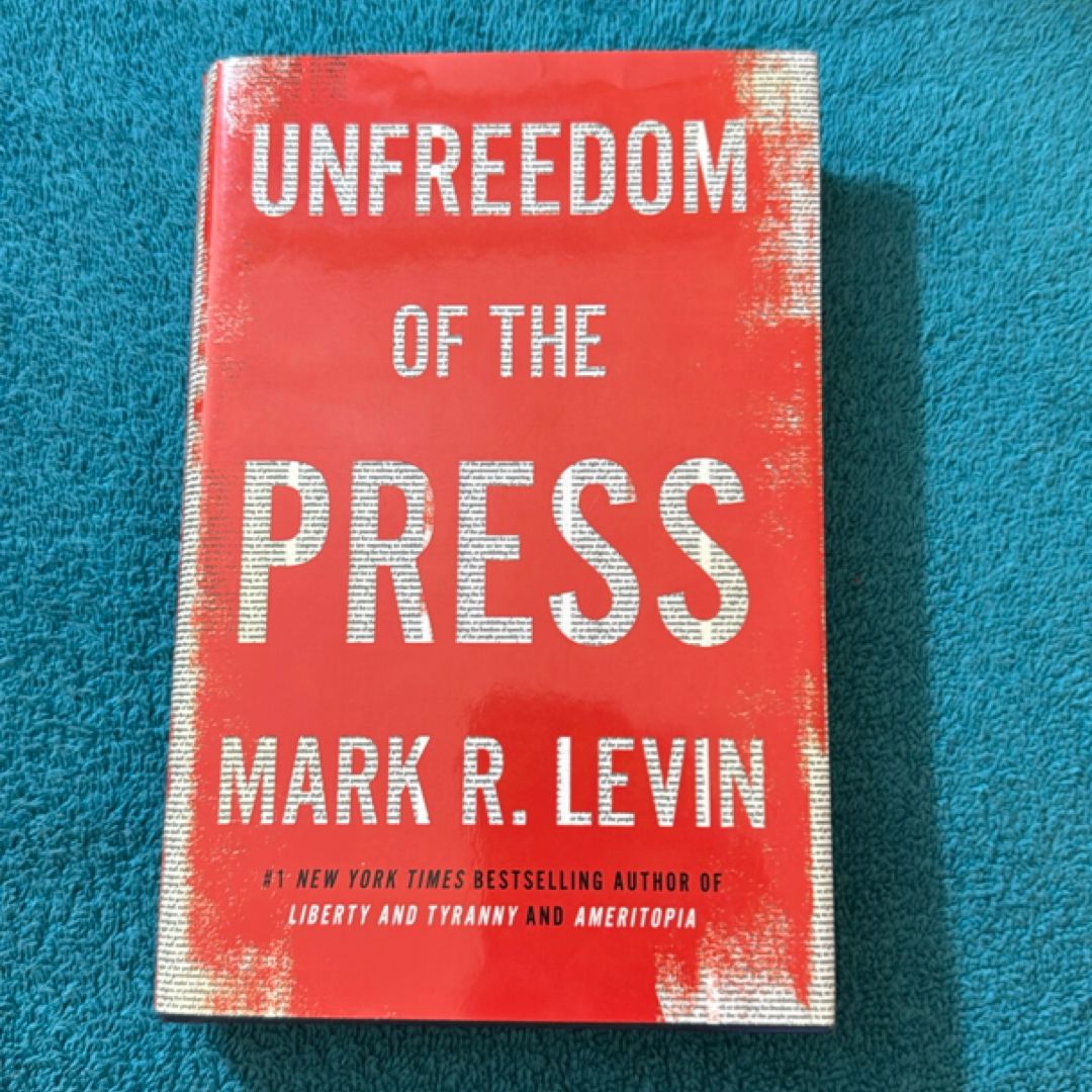 Unfreedom of the Press