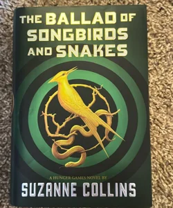 The Ballad of Songbirds and Snakes (A Hunger Games Novel)