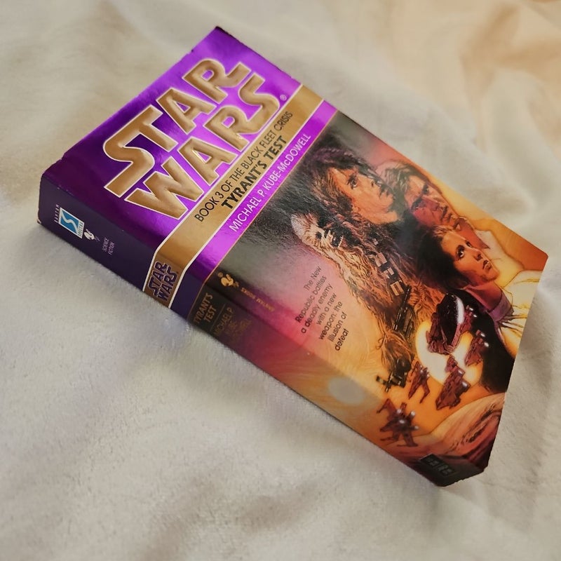Tyrant's Test: Star Wars Legends (the Black Fleet Crisis)