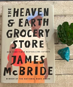 The Heaven and Earth Grocery Store