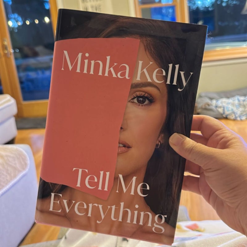 Tell Me Everything
