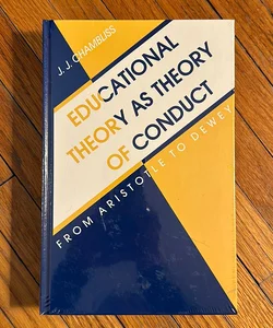 Educational Theory As Theory of Conduct