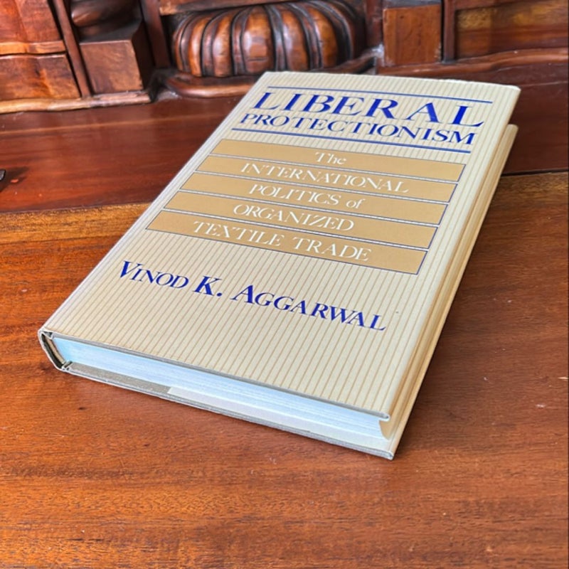 Liberal Protectionism (1st Ed/1st)