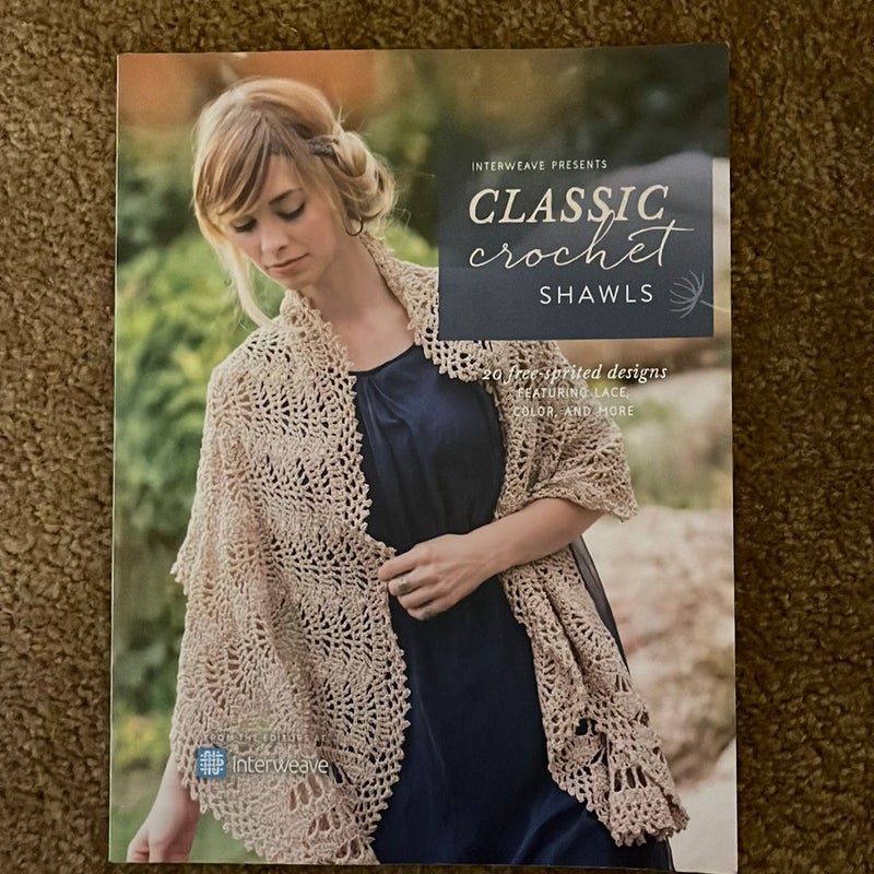 Interweave Presents Classic Crochet Shawls