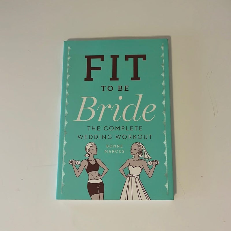 Fit to Be Bride