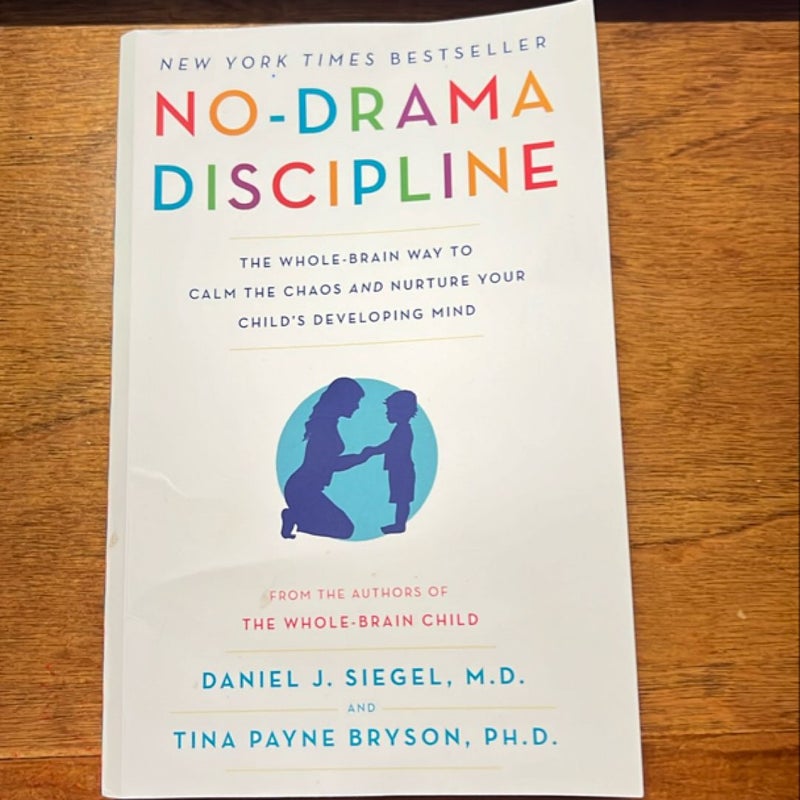 No-Drama Discipline