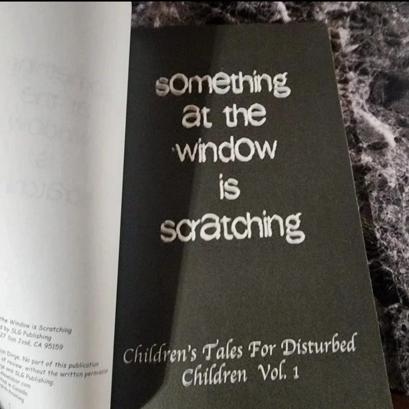 Something at the Window Is Scratching