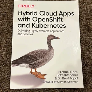 Hybrid Cloud Apps with OpenShift and Kubernetes