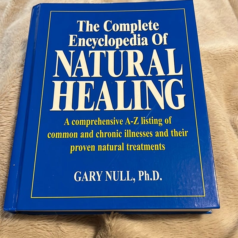 The Complete Encyclopedia of Natural Healing