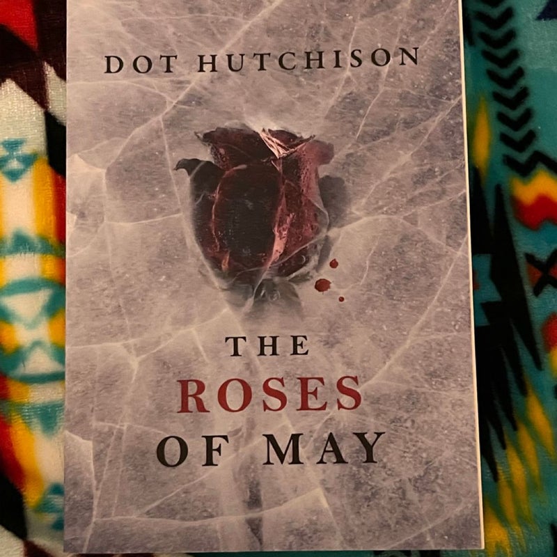 The Roses of May