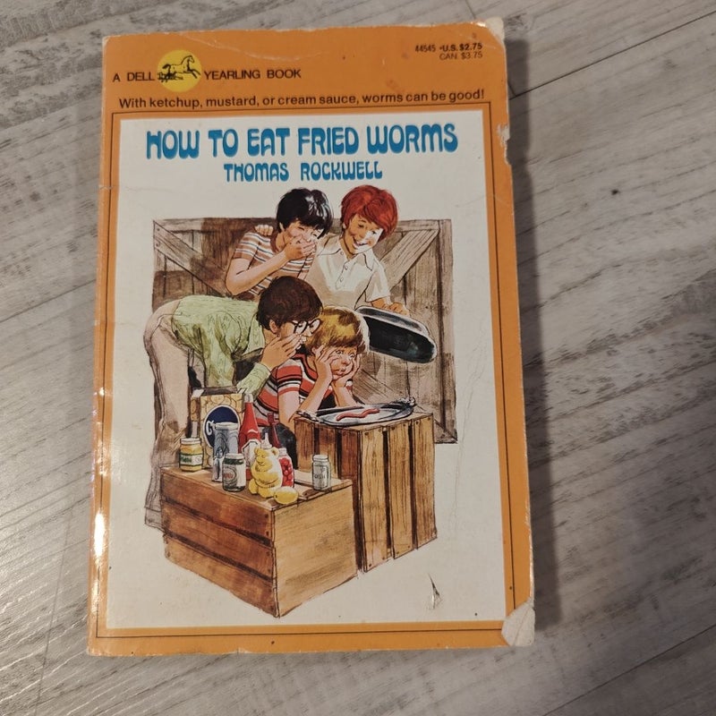 How to Eat Fried Worms 