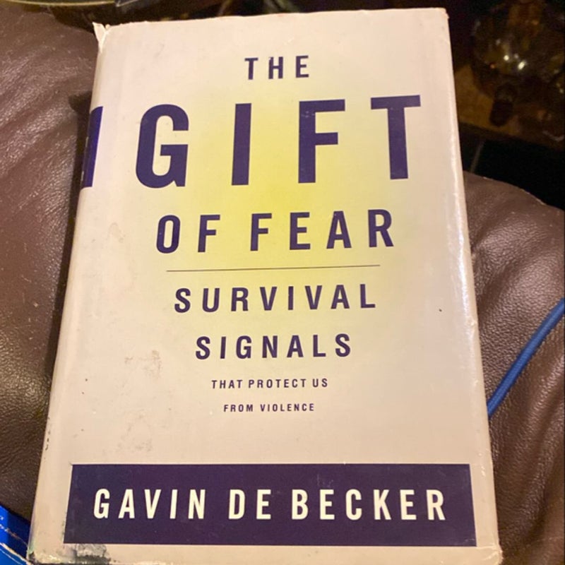 The Gift of Fear