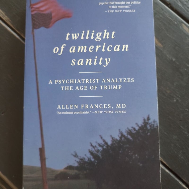 Twilight of American Sanity