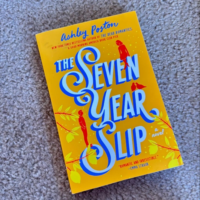 The Seven Year Slip