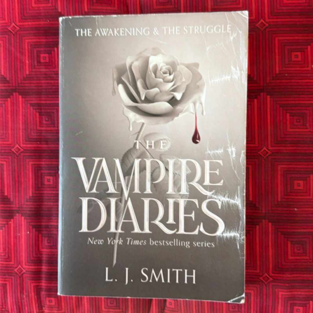 The Vampire Diaries: the Awakening and the Struggle