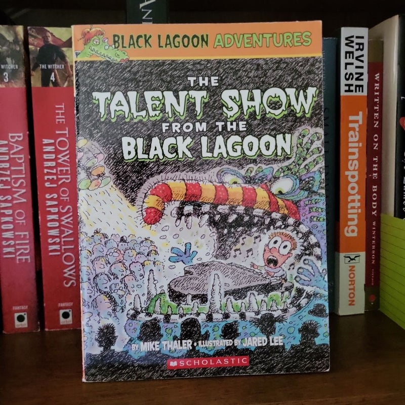 The Talent Show from the Black Lagoon