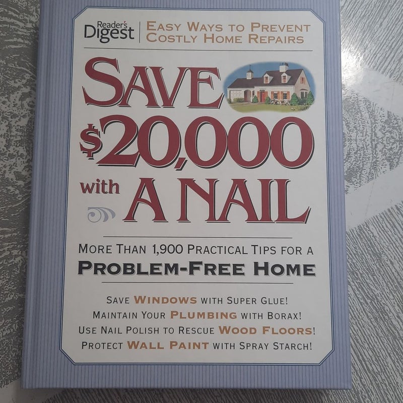 Save $20,000 with a Nail