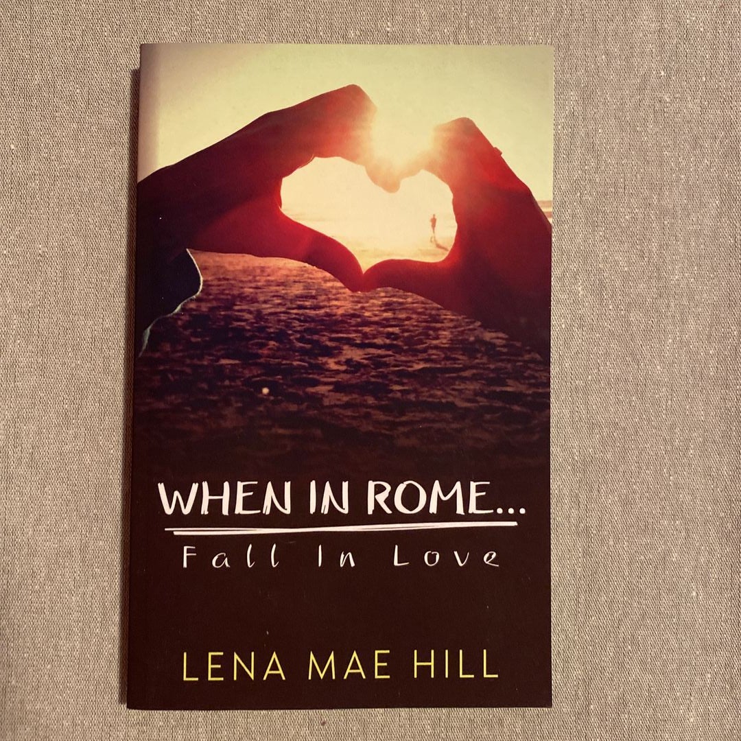 When in Rome... Fall in Love