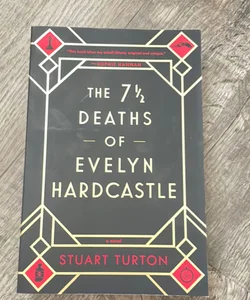 The 7½ Deaths of Evelyn Hardcastle