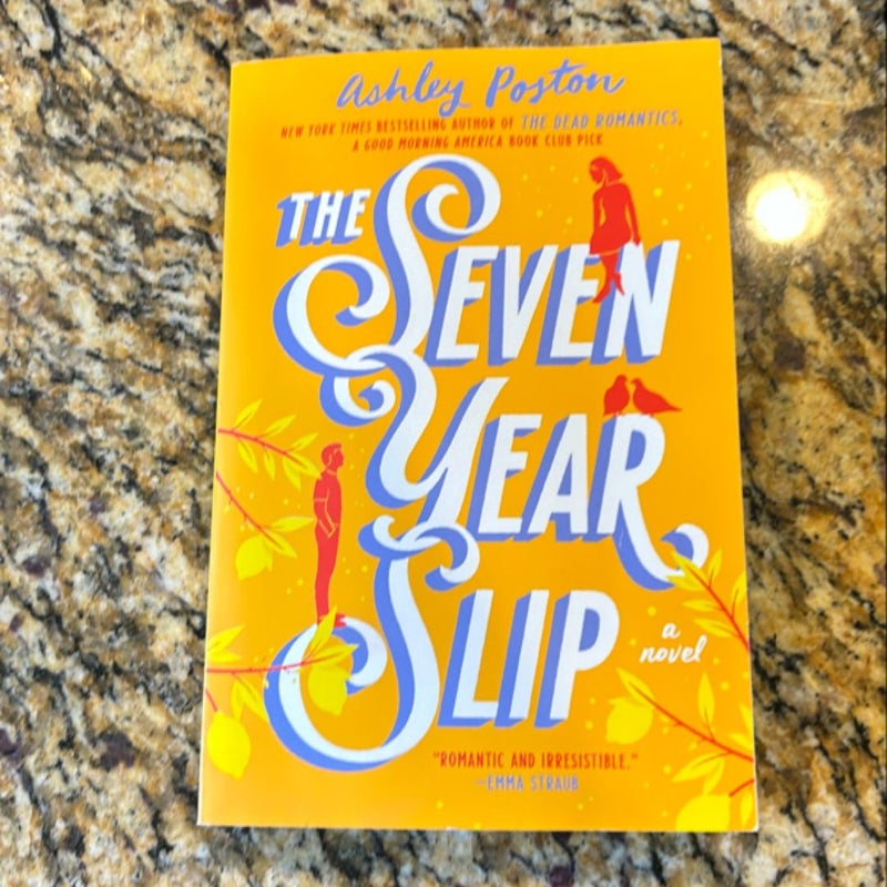 The Seven Year Slip