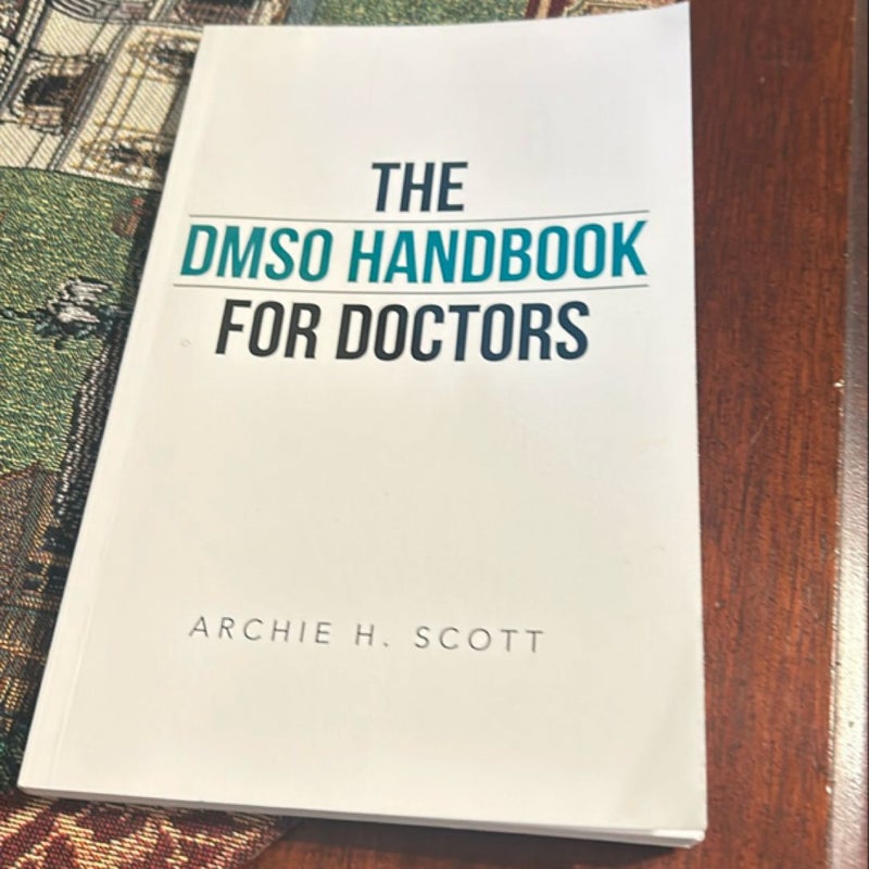 The DMSO Handbook for Doctors