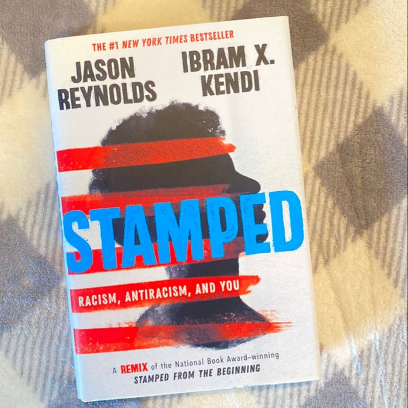 Stamped: Racism, Antiracism, and You