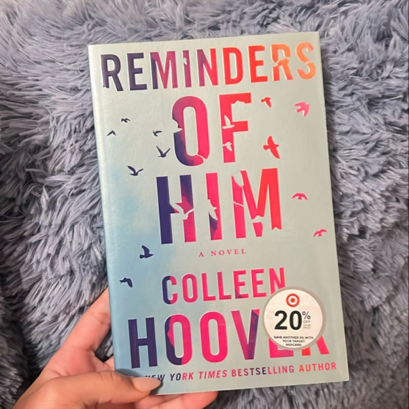 Reminders of Him