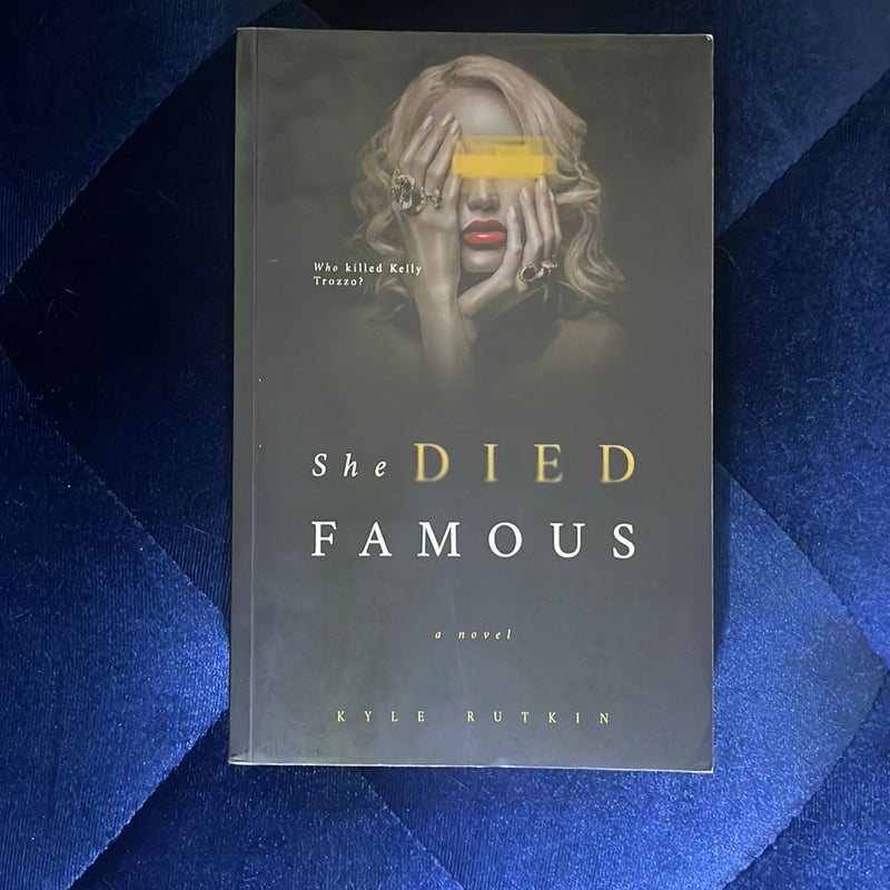 She Died Famous