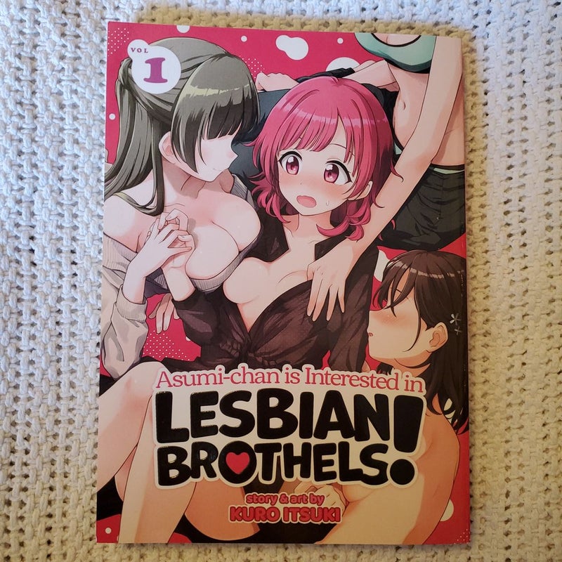 Asumi-Chan Is Interested in Lesbian Brothels! Vol. 1