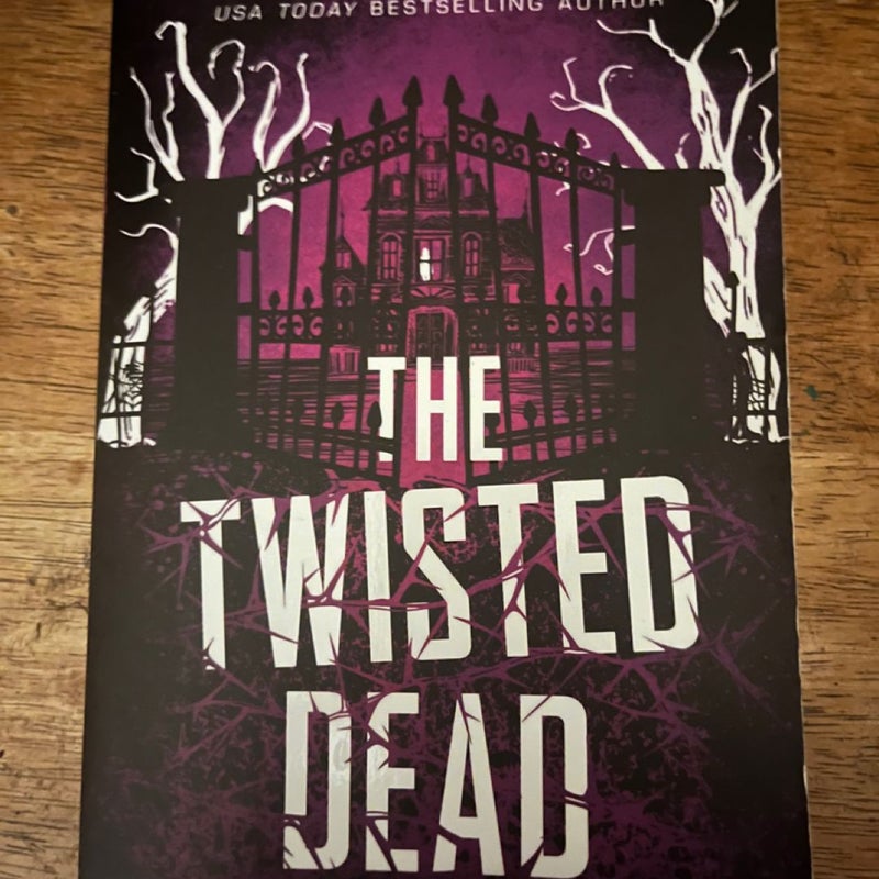 The Twisted Dead