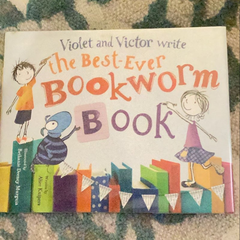 Violet and Victor Write the Best-Ever Bookworm Book