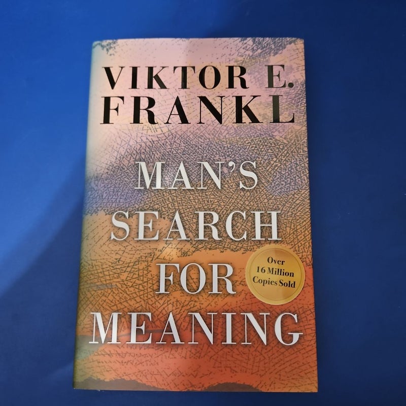 Man's Search for Meaning