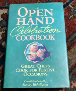 1st edition , 1st printing * The Openhand Celebration Cookbook