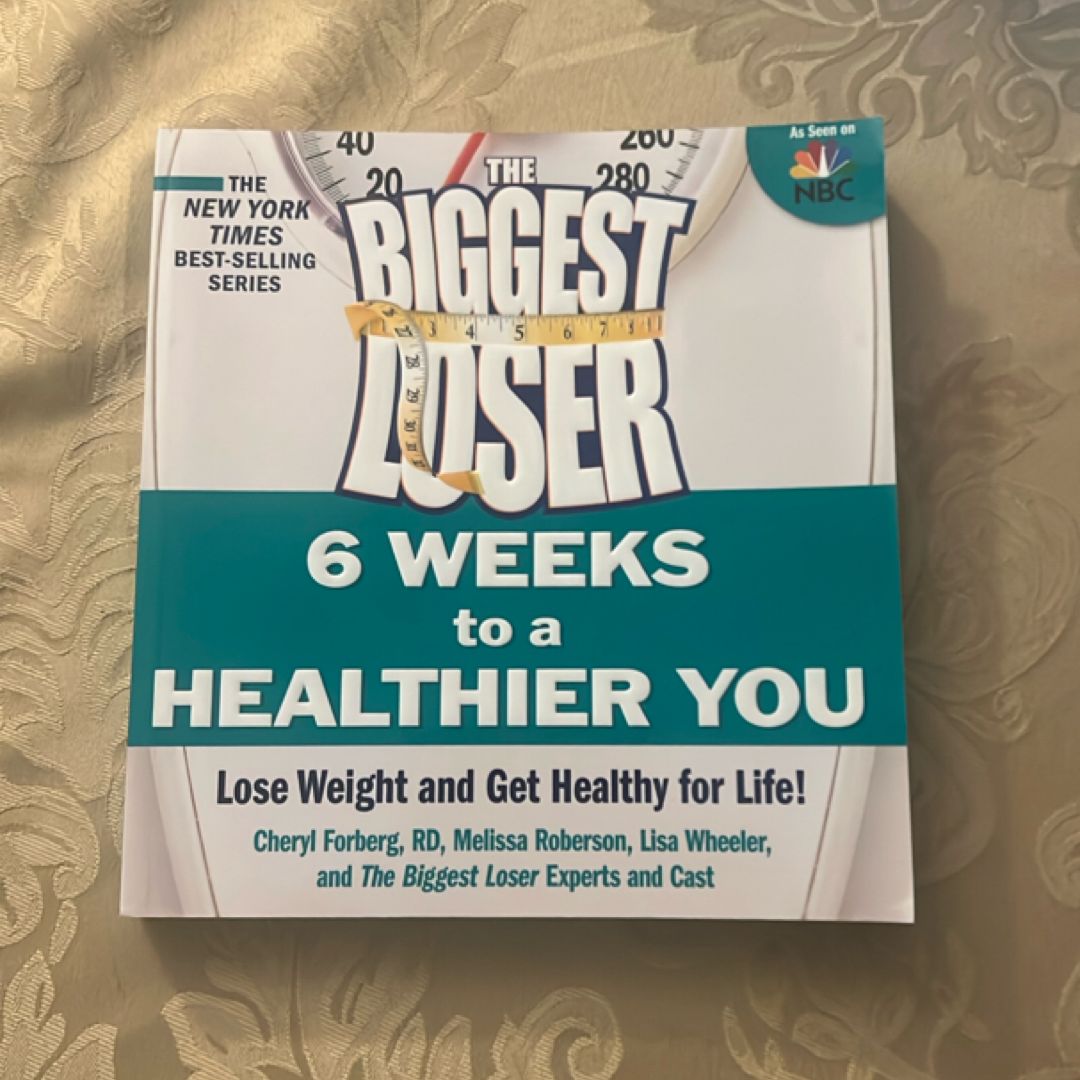 The Biggest Loser: 6 Weeks to a Healthier You