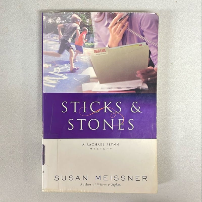 Sticks and Stones