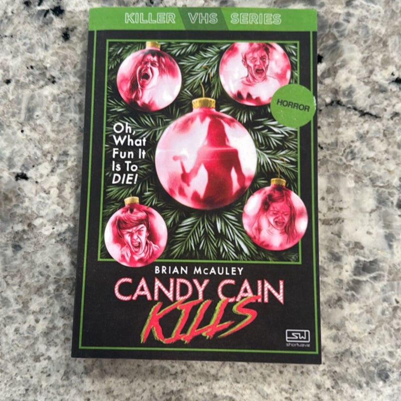 Candy Cain Kills