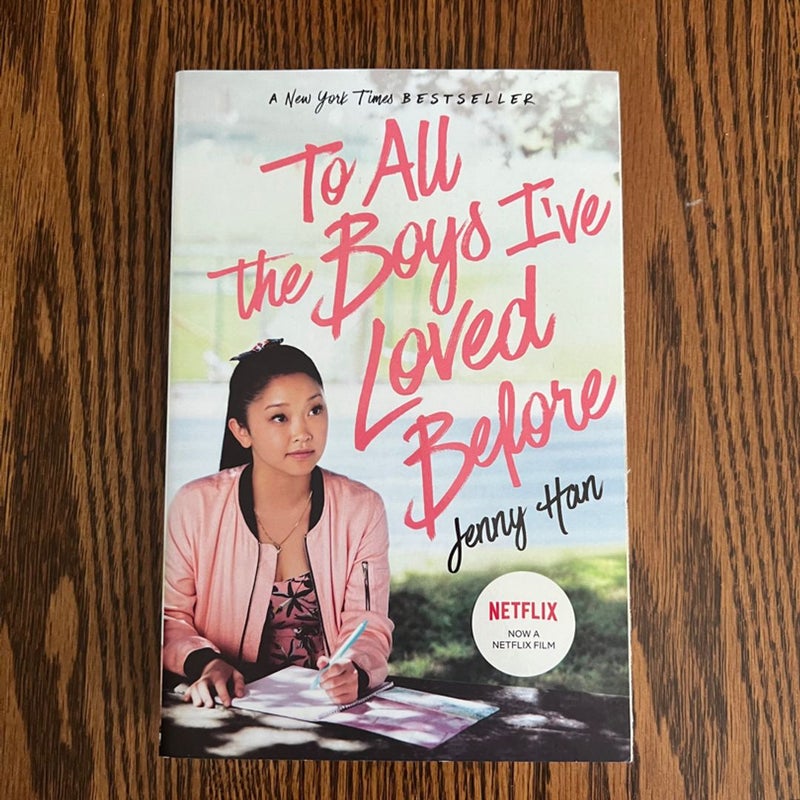 To All the Boys I've Loved Before