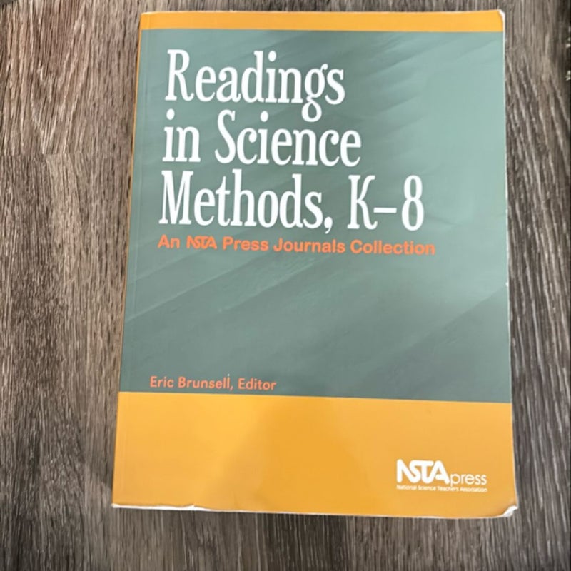 Readings in Science Methods, K-8