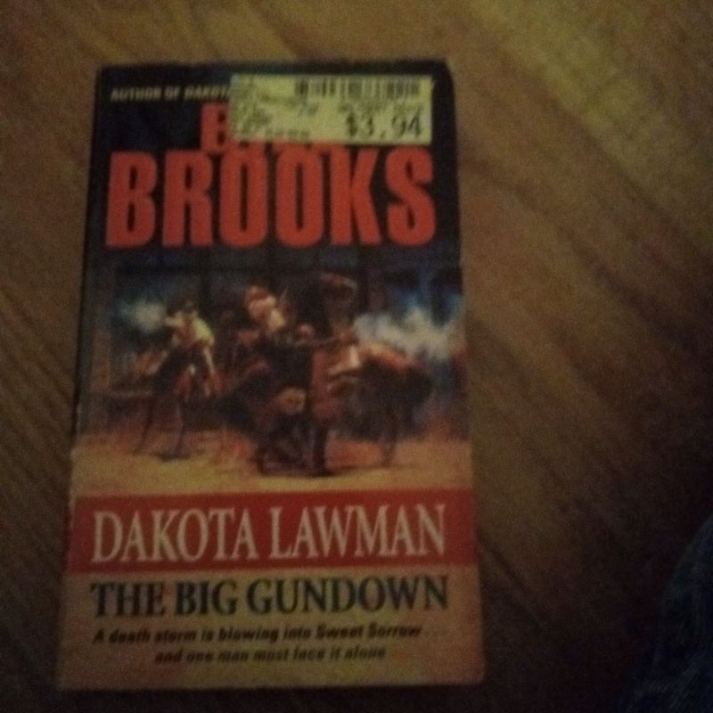 Dakota Lawman: the Big Gundown
