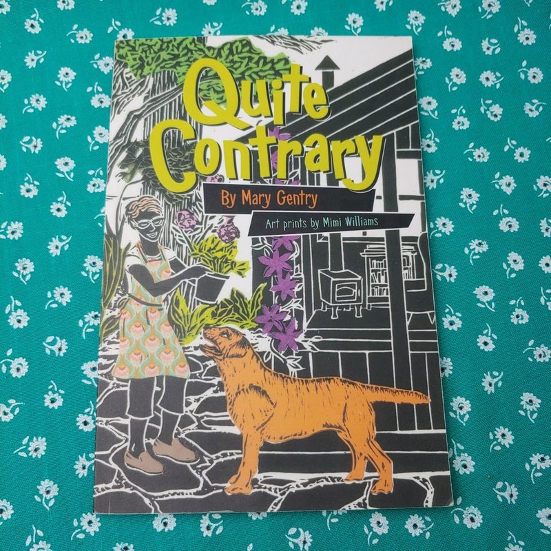Quite Contrary (Signed)
